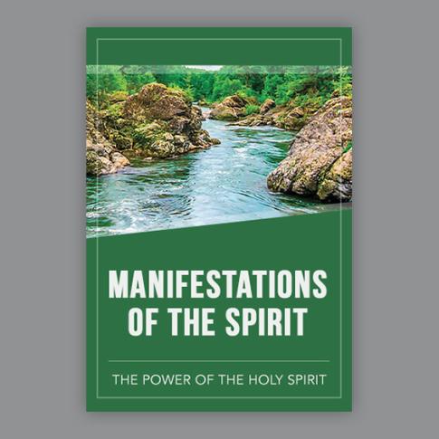 Manifestations of the Spirit: The Power of the Holy Spirit