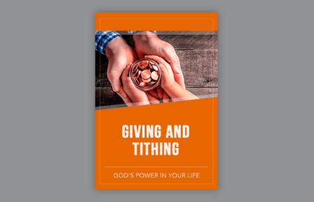 Giving and Tithing - God's Power in Your Life Series